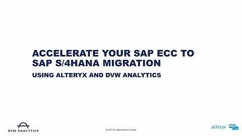 Accelerate your SAP ECC to SAP S/4HANA Data Migration with Alteryx & DVW Analytics