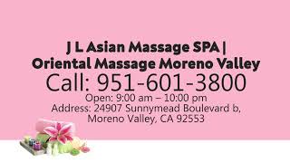 Welcome to the JL Massage Spa, Moreno Valley!