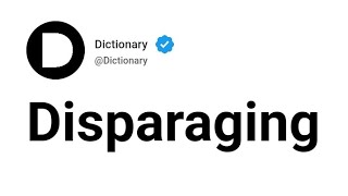 Disparaging Meaning In English