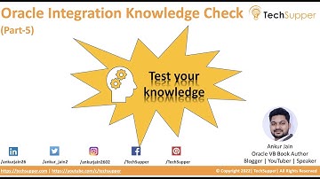 Oracle Integration Knowledge Check Part 5