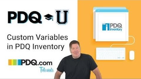 Custom Variables in PDQ Inventory