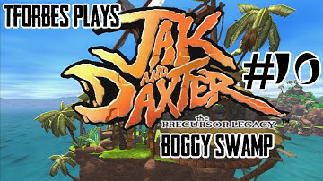 Jak & Daxter: The Precursor Legacy (HD) - Episode 10 - Boggy Swamp