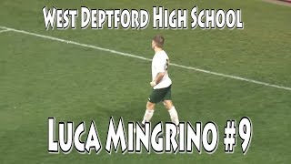 #9 Luca Mingrino - West Deptford High School 2018 Highlight Reel