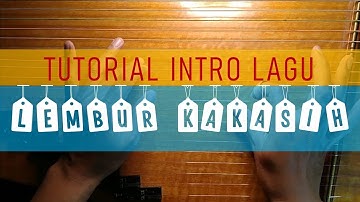 Tutorial intro lagu Lembur Kakasih || Nano. S