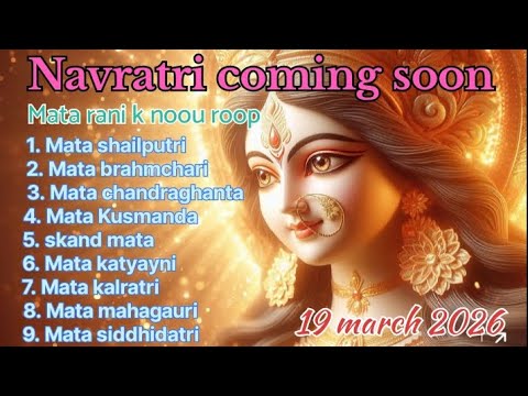 Mata Roop Happy Comming soon happy navratri 🙏🌹 special 2026 mata rani k noou roop ki ...