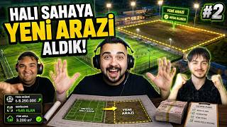 HALI SAHAYA YENİ ARAZİ ALDIK! Ekiple Football Pitch Simulator BÖLÜM 2!