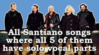 1/10. All Santiano songs where all 5 of them have solo vocal parts