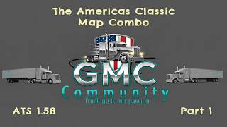 Ats 1.58 - Gmc Community - The Americas Classic Map Combo 25.02.2026