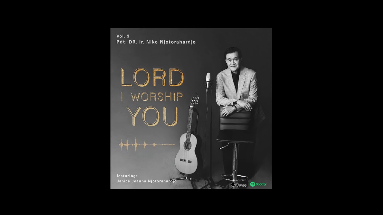Lirik Pdt Dr Ir Niko Njotorahardjo Slamanya Kaulah Segalanya Lirik Lagu Rohani Terbaru Tuhan kaulah segalanya dari lubuk hatiku. lirik pdt dr ir niko njotorahardjo