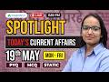 19th May Current Affairs Today | RBI Grade B 2026 | Spotlight | SEBI | NABARD | Anuj Jindal