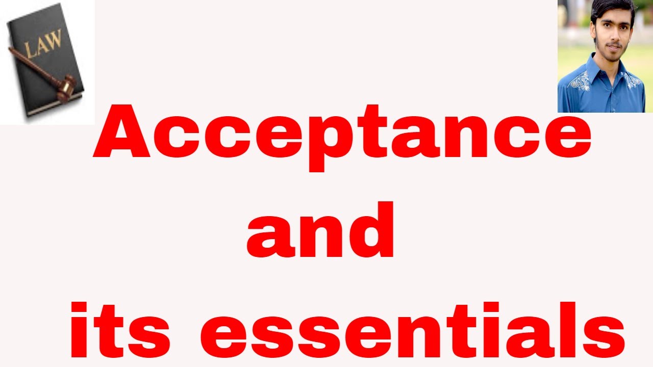 What Is Acceptance And Essentials Of Valid Acceptance In Hindi And Urdu Or Contract Act Part 7 Youtube