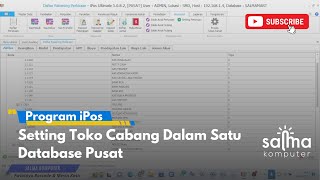 82 - Setting Toko Cabang Dalam Satu Database Pusat