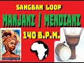 Sangban LOOP MANJANI MENDIANI 140 Bpm