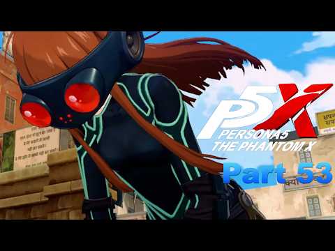 Media Hunter Plays - Persona 5: The Phantom X Part 53 (really 52)
