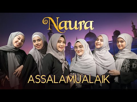 Naura - Assalamu'alaik (Official Music Video)