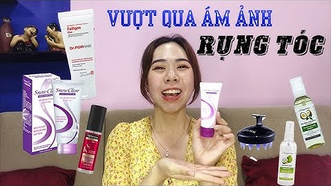 Nhung đã vượt qua NỖI ÁM ẢNH RỤNG TÓC như thế nào? Cách giảm rụng tóc và kích thích mọc tóc 😫😫