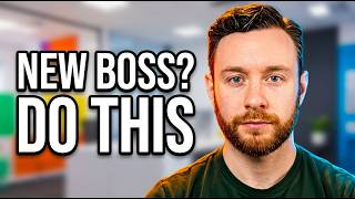 “New Boss? Do These 7 Things Immediately (Before It’s Too Late)”