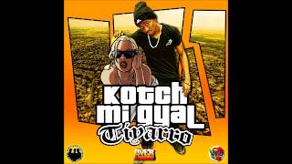 Tiyarro - Kotch Mi Gyal (March 2013) Overloaded Ent/Tru Friends Prod