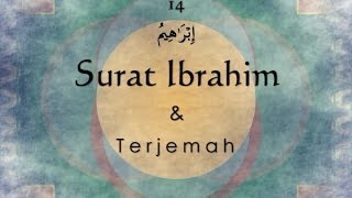 Surat Ibrahim dan Terjemah Indonesia Sheikh Saad Al Ghamdi