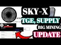 SkyX Mining Update। SkyX New Mining App Update। SkyX Depin Launch Update । Skyx Launch Update।
