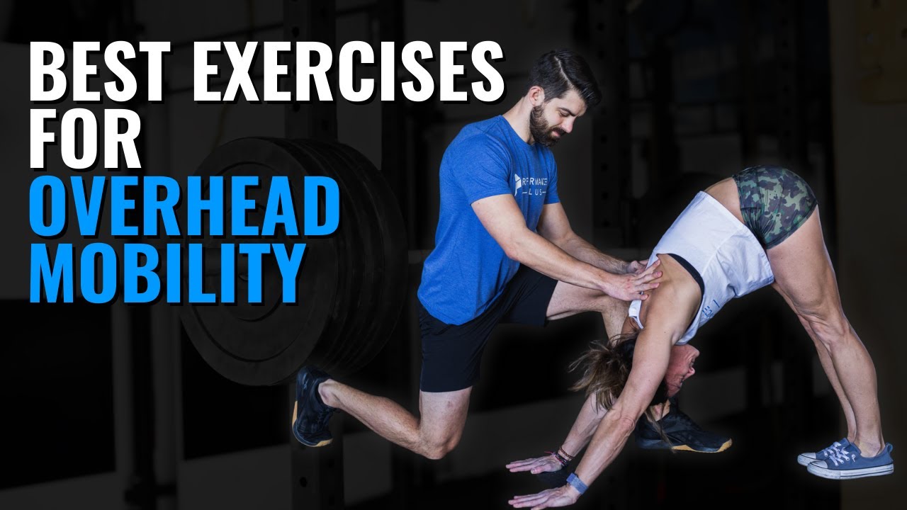 Best Exercises to Improve Overhead Mobility YouTube