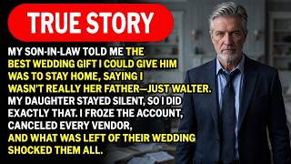 MY SON-IN-LAW TOLD ME NOT TO COME TO HIS WEDDING… SO I CANCELLED EVERYTHING.