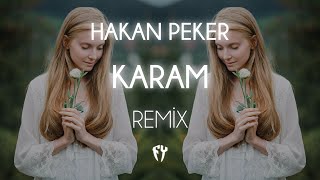 Hakan Peker - Karam ( Fatih Yılmaz Remix ) Resimi
