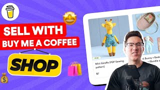 Set Your Shop and Start Selling Online on Buy Me a Coffee!