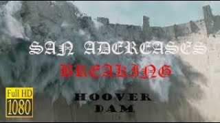 Hoover Dam Breaking Scene