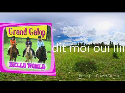 Grand galop :Hello World en francais + paroles