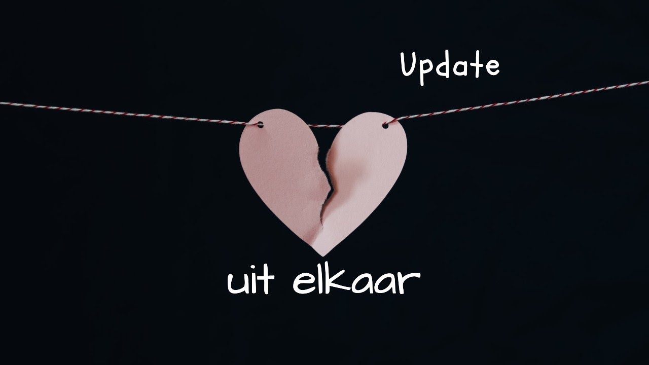 uit elkaar- UPDATE