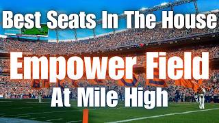 Empower Field at Mile High Stadium - Premium Seating | Best Seats In The House