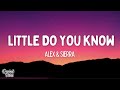 Alex & Sierra - Little Do You Know (Lyrics)