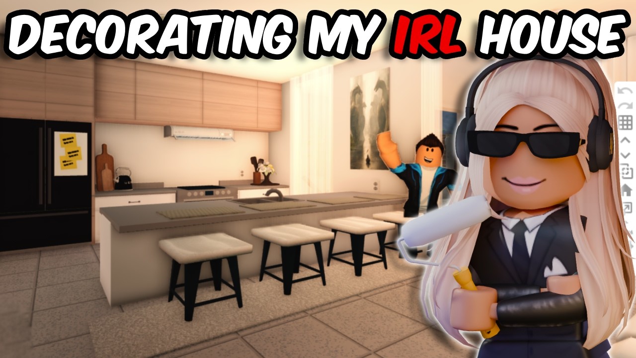 DECORATING MY IRL HOUSE IN BLOXBURG