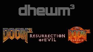 Dhewm3 Showcase Doom 3, R.O.E and Doom 3 Classic Mod