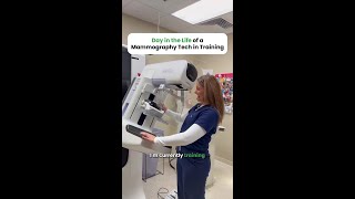 A Day in the Life of a Mammography Tech in Training