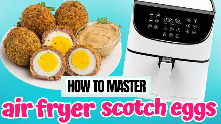How to Master Air Fryer Scotch Eggs Like a Pro