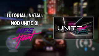 Tutorial download dan install mod UNITE di NFS Heat Tutorial download dan install mod UNITE di NFS Heat