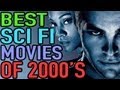 Best Sci Fi Movies 2000-Present - Best Movie List