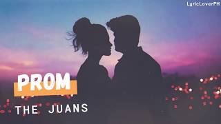 Prom by The Juans (Lyric Video)