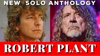 NEW Robert Plant &quot;DIGGING DEEP: SUBTERRANEA&quot; Anthology Album! 3 Unreleased Songs!