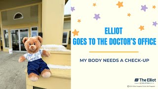 Elliot Goes to the Hospital: Elliot Doctors Office Visit Read Aloud