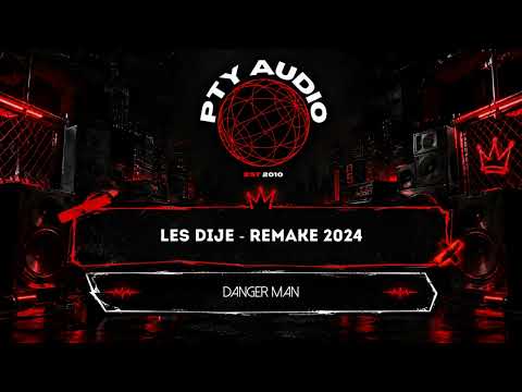 Danger Man - Les Dije - Remake 2024 PTY Audio