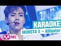 [MSG Karaoke] MONSTA X - Alligator