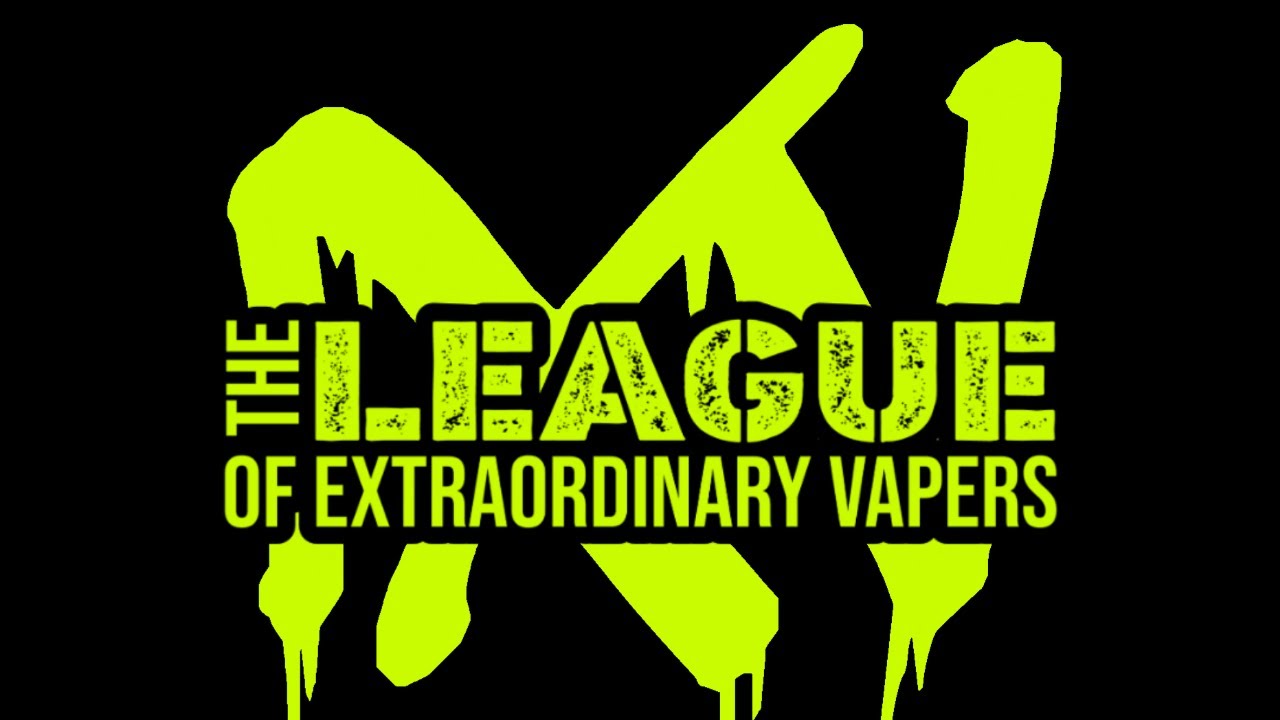 The League of Extraordinary Vapers Vape talk show episode 45