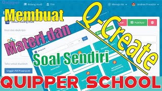 Tutorial Gdanang Membuat Materi Dan Soal Di Quipper School