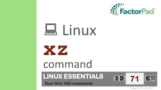 Linux xz command summary with examples