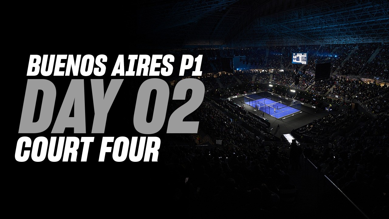 Buenos Aires Premier Padel P1 🇦🇷🎾: Court 4