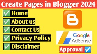 Create pages in blogger 2024 | important Pages for AdSense Approval | Digital Monis