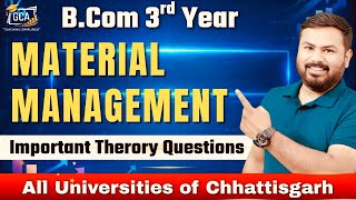 Famous B.Com 3rd Year | Material Management | Important Theory Questions | All Universities CG Wealth